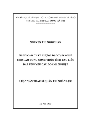 Luận văn thạc sĩ quản trị nhân lực nâng cao chất lượng đào tạo nghề cho lao động nông thôn tỉnh bạc liêu đáp ứng yêu cầu doanh nghiệp