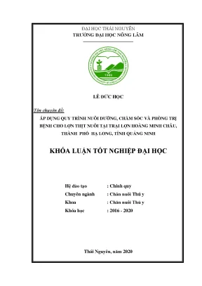 Luận văn áp dụng quy trình nuôi dưỡng chăm sóc và phòng trị bệnh cho lợn thịt nuôi tại trại lợn hoàng minh châu thành phố hạ long tỉnh quảng ninh