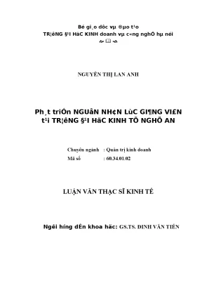 Luận văn thạc sĩ kinh tế phát triển nguồn nhân lực giảng viên tại trường đại học kinh tế nghệ an