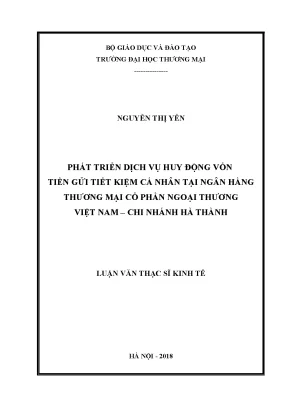 Luận văn phát triển dịch vụ huy động vốn tiền gửi tiết kiệm cá nhân tại ngân hàng ngoại thương việt nam chi nhánh hà thành 2