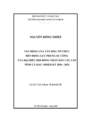 Luận văn thạc sĩ tác động của văn hóa tổ chức đến động lực phụng sự công của đại biểu hội đồng nhân dân các cấp tỉnh cà mau nhiệm kỳ 2016 2021