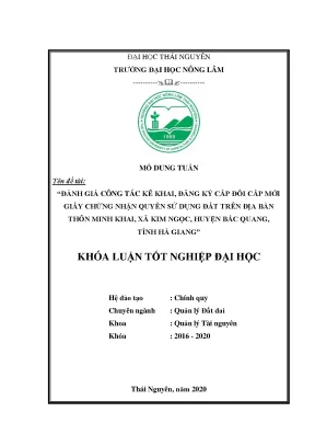 Luận văn đánh giá công tác kê khai đăng ký cấp đổi cấp mới giấy chứng nhận quyền sử dụng đất trên địa bàn thôn minh khai xã kim ngọc huyện bắc quang
