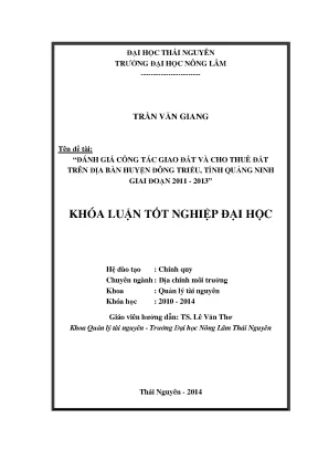 Luận văn đánh giá công tác giao đất và cho thuê đất trên địa bàn huyện đông triều tỉnh quảng ninh giai đoạn 2011 2013