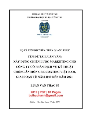 Luận văn thạc sĩ quản trị kinh doanh xây dựng chiến lược marketing cho công ty cổ phần dịch vụ kỹ thuật chống ăn mòn grecoating việt nam giai đoạn từ năm 2019 đến năm 2021