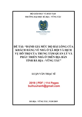 Luận văn thạc sĩ quản trị kinh doanh đánh giá mức độ hài lòng của khách hàng về nhà ở xã hội và dịch vụ hỗ trợ của trung tâm quản lý và phát triển nhà ở trên địa bàn tỉnh bà rịa vũng tàu
