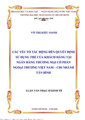 Các yếu tố tác động đến quyết định sử dụng thẻ của khách hàng tại ngân hàng thương mại cổ phần ngoại thương việt nam chi nhánh tân bình luận văn thạc sĩ kinh tế