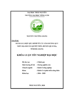 Luận văn đánh giá hiệu quả kinh tế cây sâm đương quy trên địa bàn xã quyết tiến huyện quản bạ tỉnh hà giang