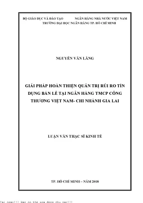 Giải pháp hoàn thiện quản trị rủi ro tín dụng bán lẻ tại ngân hàng thương mại cổ phần công thương việt nam chi nhánh gia lai luận văn thạc sĩ kinh tế