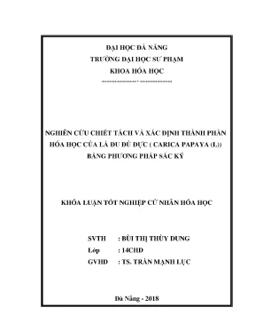 Luận văn thạc sĩ nghiên cứu chiết tách và xác định thành phần hoá học của lá đu đủ đực carica papaya l bằng phương pháp sắc ký