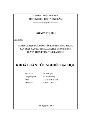 Luận văn đánh giá hiệu quả công tác khuyến nông trong sản xuất và tiêu thụ lúa tại xã mường than huyện than uyên tỉnh lai châu