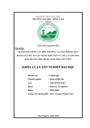 Luận văn đánh giá công tác bồi thường và giải phóng mặt bằng của dự án xây dựng khu dân cư số 2 thị trấn hương sơn huyện phú bình tỉnh thái nguyên