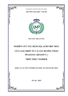 Luận văn nghiên cứu tác dụng hạ acid uric máu của cao chiết từ lá cây hương thảo rosmarinus officinalis l trên thực nghiệm