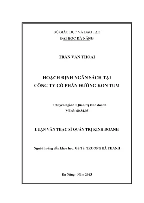 Luận văn thạc sĩ hoạch định ngân sách tại công ty cổ phần đường kon tum