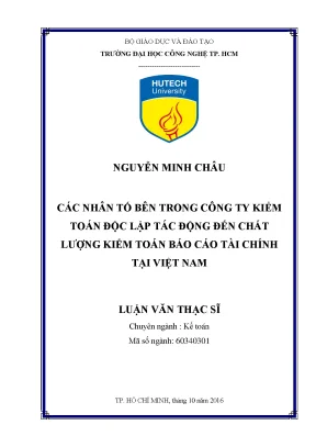 Luận văn thạc sĩ các nhân tố bên trong công ty kiểm toán độc lập tác động đến chất lượng kiểm toán báo cáo tài chính tại việt nam