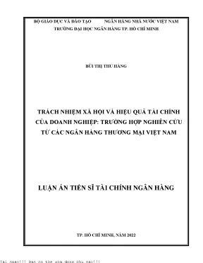 Trách nhiệm xã hội và hiệu quả tài chính của doanh nghiệp trường hợp nghiên cứu từ các ngân hàng thương mại việt nam luận án tiến sĩ tài chính ngân hàng