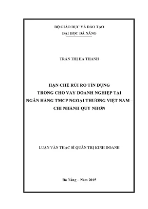 Luận văn thạc sĩ hạn chế rủi ro tín dụng trong cho vay doanh nghiệp tại ngân hàng tmcp ngoại thương việt nam chi nhánh quy nhơn