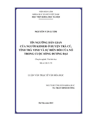 Luận văn tín ngưỡng dân gian của người khmer ở trà cú và sự biến đổi của nó trong cuộc sống đương đại