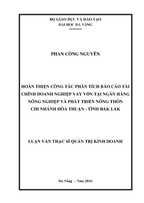 Luận văn thạc sĩ hoàn thiện công tác báo cáo tài chính doanh nghiệp vay vốn tại ngân hàng nnptnt chi nhánh hòa thuận tỉnh đăk lăk