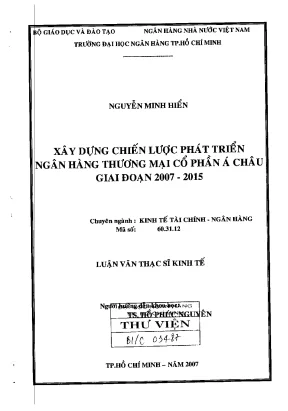 Xây dựng chiến lược phát triển ngân hàng thương mại cổ phần á châu giai đoạn 2007 2015 luận văn thạc sĩ kinh tế