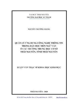 Luận văn thạc sĩ quản lý ứng dụng công nghệ thông tin trong dạy học môn ngữ văn ở các trường trung học cơ sở thái nguyên tỉnh thái nguyên