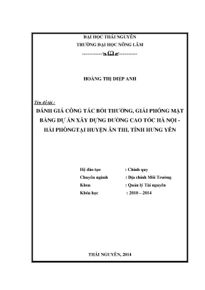 Luận văn đánh giá công tác bồi thường giải phóng mặt bằng dự án xây dựng đường cao tốc hà nội hải phòng tại địa bàn huyện ân thi tỉnh hưng yên