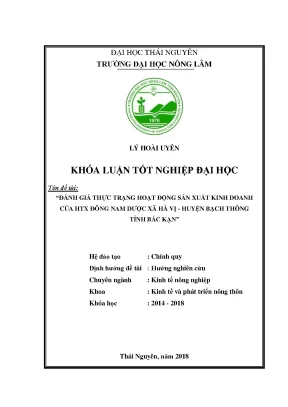 Luận văn đánh giá thực trạng hoạt động sản xuất kinh doanh của hợp tác xã đông nam dược xã hà vị huyện bạch thông tỉnh bắc kạn