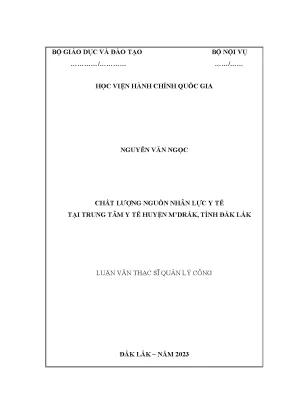 Luận văn thạc sĩ quản lý công chất lượng nguồn nhân lực y tế tại trung tâm y tế huyện mdrắk tỉnh đắk lắk