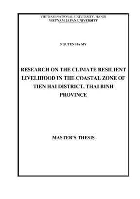 Luận văn thạc sĩ research on the climate resilient livelihood in the coastal zone of tien hai district thai binh province