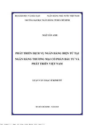 Phát triển dịch vụ ngân hàng điện tử tại ngân hàng thương mại cổ phần đầu tư và phát triển việt nam luận văn thạc sĩ tài chính ngân hàng