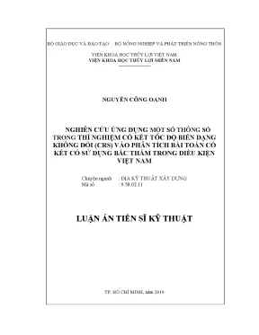 Luận án tiến sĩ kỹ thuật nghiên cứu ứng dụng một số thông số trong thí nghiệm cố kết tốc độ biến dạng không đổi crs vào phân tích bài toán cố kết có sử dụng bấc thấm trong điều kiện việt nam