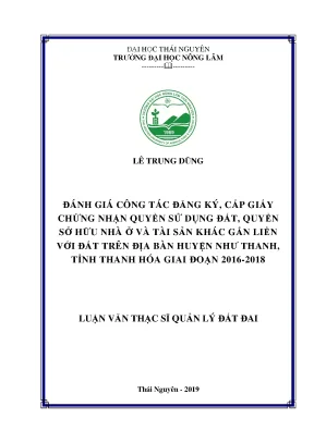 Luận văn đánh giá công tác đăng ký cấp giấy chứng nhận quyền sử dụng đất quyền sở hữu nhà ở và tài sản khác gắn liền với đất trên địa bàn huyện như thanh