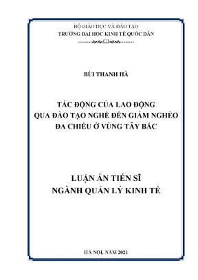 Luận án tiến sĩ tác động của lao động qua đào tạo nghề đến giảm nghèo đa chiều ở vùng tây bắc