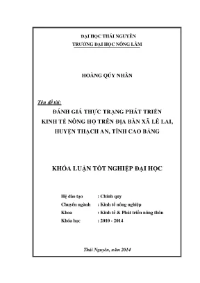 Luận văn đánh giá thực trạng phát triển kinh tế nông hộ trên địa bàn xã lê lai huyện thạch an tỉnh cao bằng