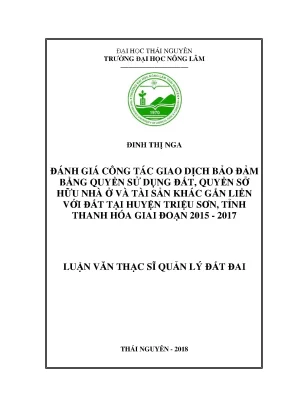 Luận văn đánh giá công tác đăng ký giao dịch bảo đảm bằng quyền sử dụng đất quyền sở hữu nhà ở và tài sản khác gắn liền với đất tại huyện triệu sơn