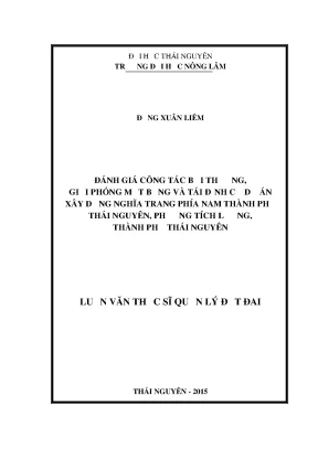 Luận văn đánh giá công tác bồi thường giải phóng mặt bằng và tái định cư dự án xây dựng nghĩa trang khu nam thành phố thái nguyên