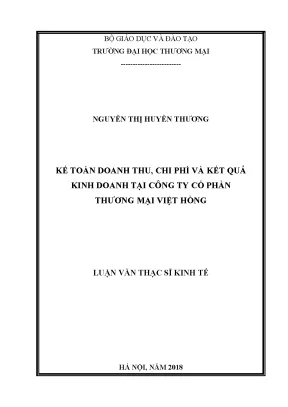 Luận văn kế toán doanh thu chi phí và kết quả kinh doanh tại công ty cổ phần thương mại việt hồng