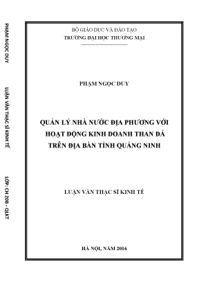 Luận văn thạc sĩ quản lý nhà nước địa phương với hoạt động kinh doanh than đá trên địa bàn tỉnh quảng ninh