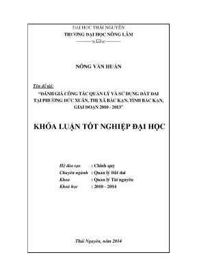 Luận văn đánh giá công tác quản lý và sử dụng đất đai tại phường đức xuân thị xã bắc kạn tỉnh bắc kạn giai đoạn 2010 2013