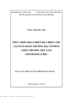 Phát triển hoạt động huy động vốn tại ngân hàng thương mại cổ phần công thương việt nam chi nhánh sa đéc luận văn thạc sĩ kinh tế