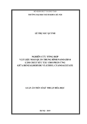 Luận án tiến sĩ kỹ thuật hóa học nghiên cứu tổng hợp vật liệu mao quản trung bình nano zif 8 làm chất xúc tác cho phản ứng giữa benzaldehyde và ethyl cyanoacetate