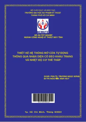 Luận văn thạc sĩ thiết kế hệ thống mở cửa tự động thông qua nhận diện có đeo khẩu trang và nhiệt độ cơ thể thấp