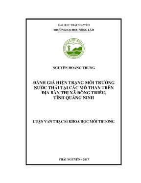 Luận văn thạc sĩ đánh giá hiện trạng môi trường nước thải tại các mỏ than trên địa bàn thị xã đông triều tỉnh quảng ninh
