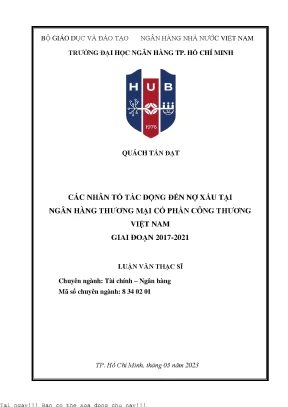 Các nhân tố tác động đến nợ xấu tại ngân hàng thương mại cổ phần công thương việt nam giai đoạn 20172021 luận văn thạc sĩ