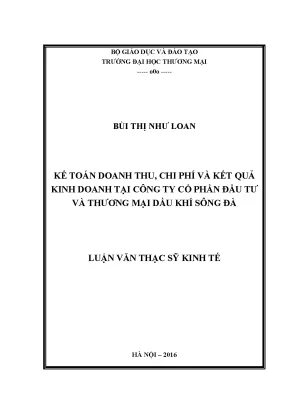 Luận văn thạc sĩ kế toán doanh thu chi phí và kết quả kinh doanh tại công ty cổ phần đầu tư và thương mại dầu khí sông đà