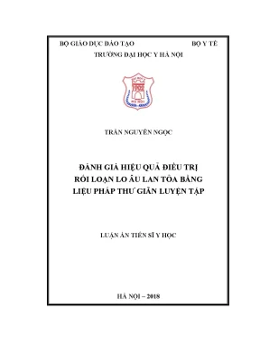 Luận án tiến sĩ y học đánh giá hiệu quả điều trị rối loạn lo âu lan tỏa bằng liệu pháp thư giãn luyện tập