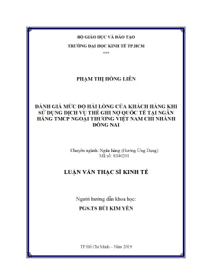 Luận văn thạc sĩ đánh giá mức độ hài lòng của khách hàng khi sử dụng dịch vụ thẻ ghi nợ quốc tế tại ngân hàng tmcp việt nam chi nhánh đồng nai