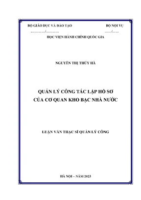 Luận văn thạc sĩ quản lý công quản lý công tác lập hồ sơ của cơ quan kho bạc nhà nước