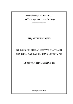 Luận văn kế toán chi phí sản xuất và giá thành sản phẩm tại tổng công ty 789