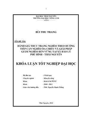 Luận văn đánh giá thực trạng nghèo theo hướng tiếp cận nghèo đa chiều và giải pháp giảm nghèo bền vững tại xã bảo lý phú bình thái nguyên