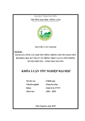 Luận văn đánh giá công tác khuyến nông trong chuyển giao tiến bộ khoa học kỹ thuật về trồng trọt tại xã tiên phong huyện phổ yên tỉnh thái nguyên